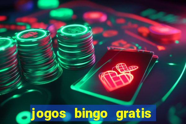 jogos bingo gratis 4 cartelas